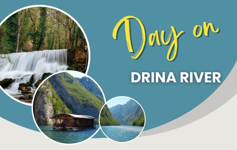 A day on the Drina River